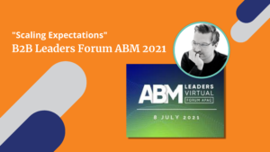 Photo of James O'Flaherty with the text of the conference name, "B2B Marketing Leaders Forum ABM"