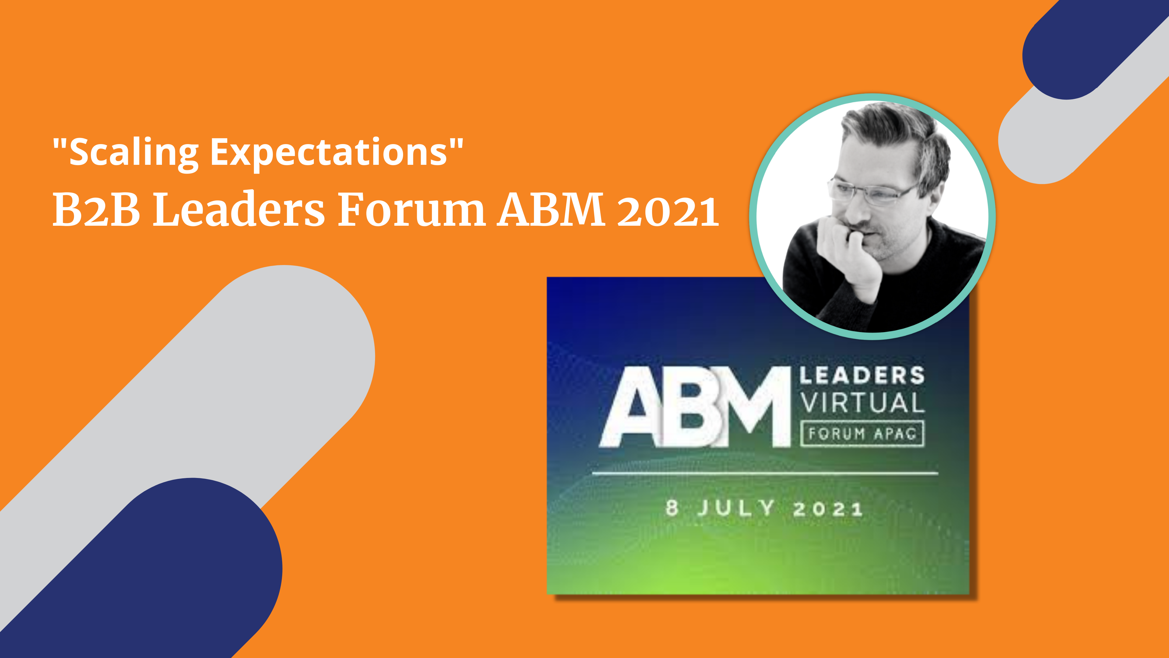 b2b-marketing-leaders-forum-abm-event-apac-2021-just-global-b2b